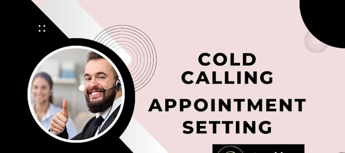 Gig Preview - Do cold calling  , telemarketing  , appointment setting and lead generation