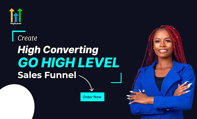 Gig Preview - Be your go high level funnel builder, website builder and go high level expert