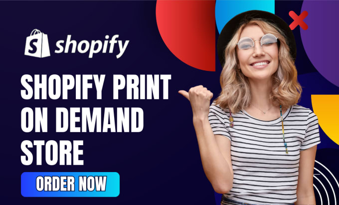 Gig Preview - Create professional shopify print on demand store and marketing