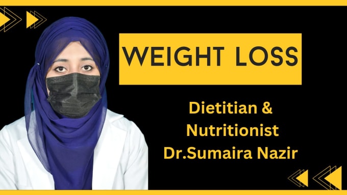 Gig Preview - Be your nutritionist for weight loss diet plan and meal plan