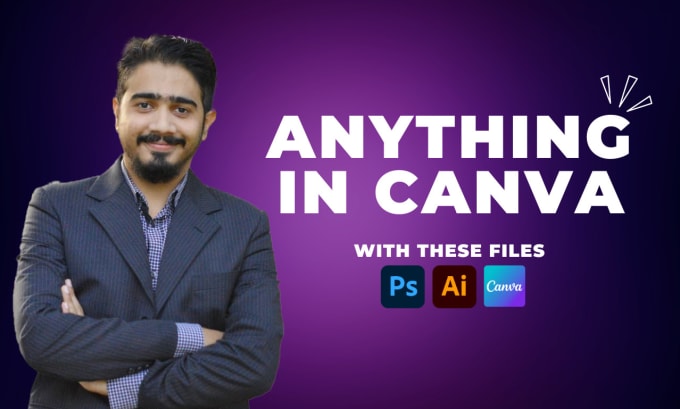 Gig Preview - Design anything in canva with photoshop and illustrator files