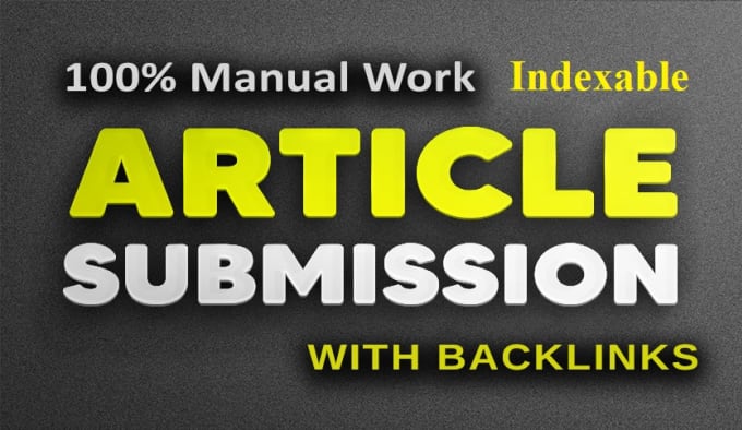 Gig Preview - Do indexable 500 SEO article submission backlinks link building services