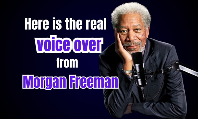 Gig Preview - Perform an unbelievable morgan freeman impression