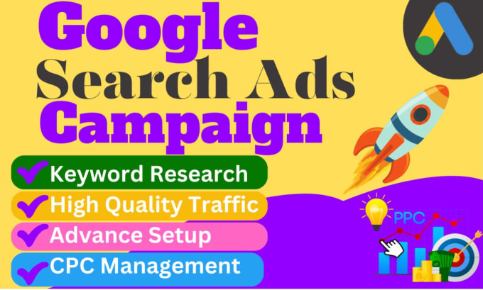 Gig Preview - Setup, manage, optimize your google ads campaign for website