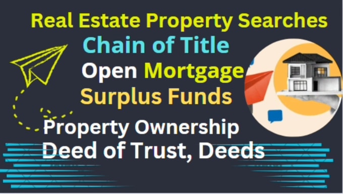 Gig Preview - Property title search chain of title, open liens real estate