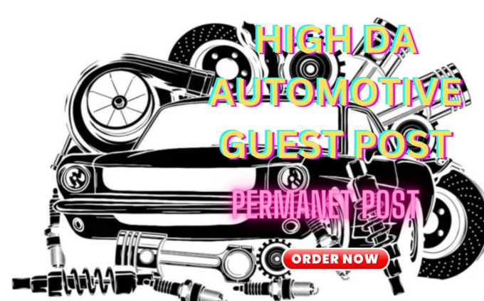 Bestseller - automotive guest posting on high da40 for quality backlinks