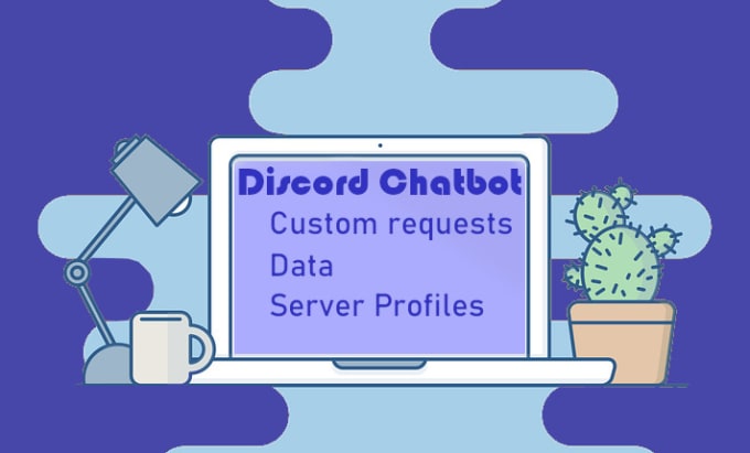 Gig Preview - Create your full on custom discord bot