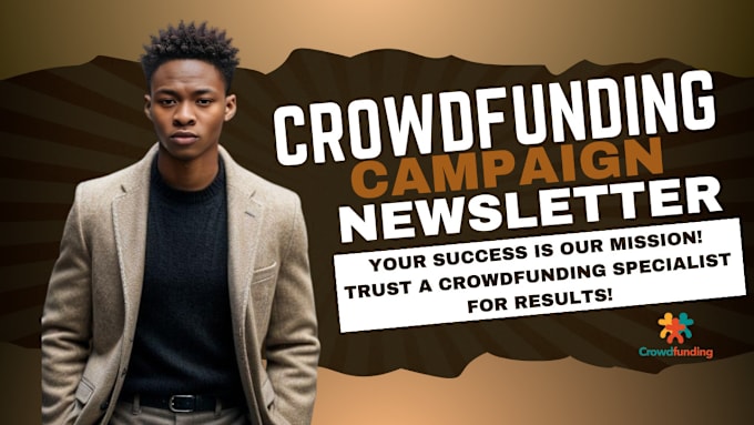 Gig Preview - Design attractive newsletter for indiegogo kickstarter gofundme crowdfunding