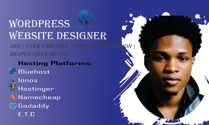 Gig Preview - Design wordpress website on bluehost hostinger godaddy ionos