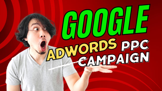 Gig Preview - Setup and manage google adwords ppc campaign