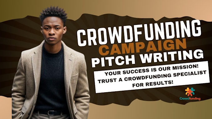 Gig Preview - Write convincing crowdfunding pitch for indiegogo kickstarter gofundme campaign