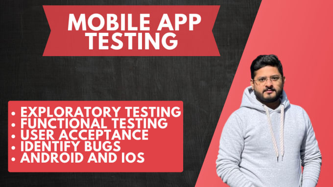 Gig Preview - Do manual testing of your mobile app