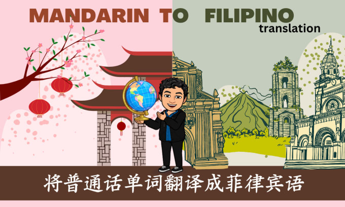 Gig Preview - Translate mandarin chinese to filipino language