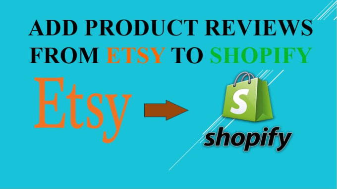 Gig Preview - Import review from etsy to your shopify products in 24 hours