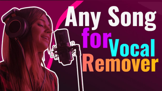 Gig Preview - Remove vocals from any song make karaoke