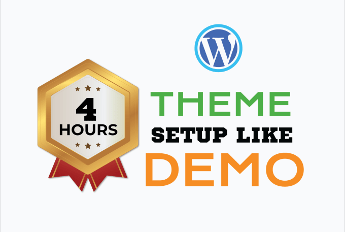 Gig Preview - Install a wordpress theme and setup like demo in 4 hours