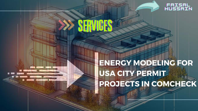 Gig Preview - Do energy modeling in comcheck for USA city permits