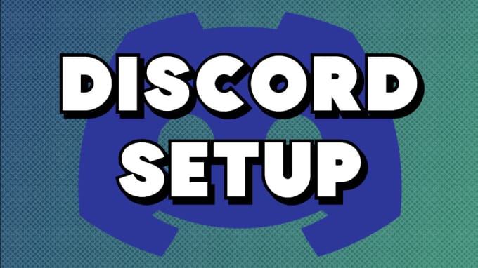 Gig Preview - Make a custom discord server for you