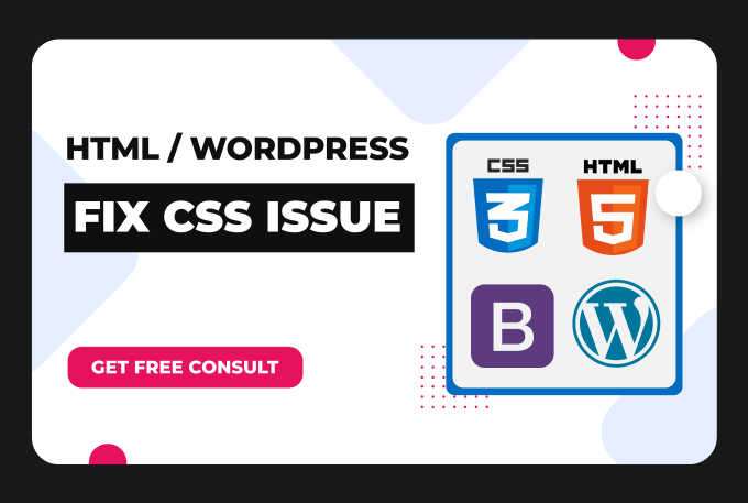 Gig Preview - Fix html css bugs, wordpress, html website issues