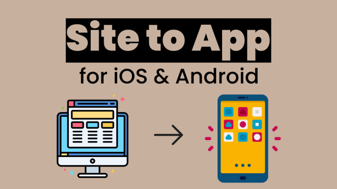 Gig Preview - Convert your site into an app for android and ios