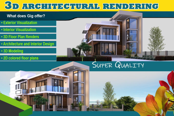 Gig Preview - Do exterior 3d rendering and interior 3d floor plan for you