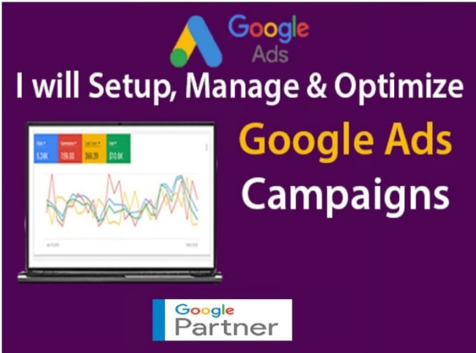 Gig Preview - Setup, manage, and optimize your google ads, adwords, PPC campaigns