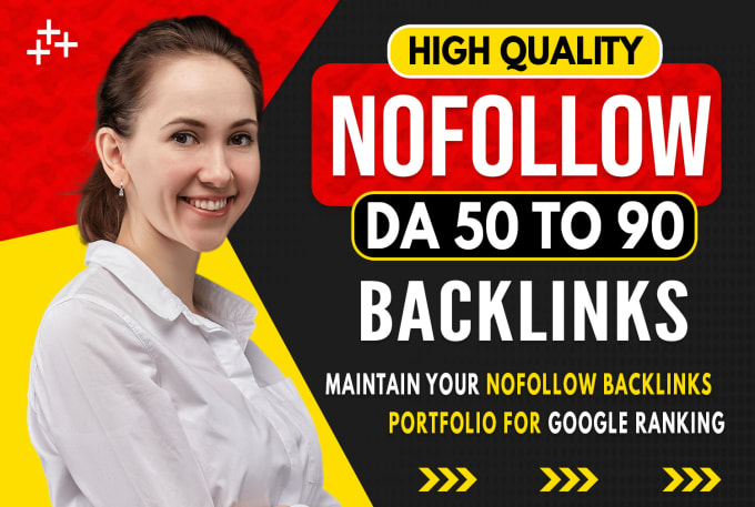 Gig Preview - Create high quality da 60 to 90 nofollow SEO backlinks for pro link building