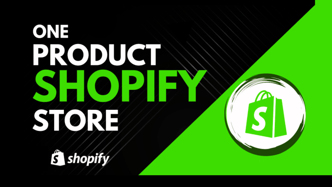 Gig Preview - Create one product shopify store, shopify dropshipping website