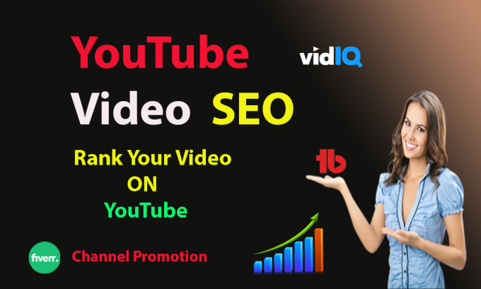 Gig Preview - Do the best youtube video SEO expert and channel growth