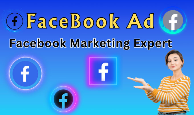 Gig Preview - Do facebook ads campaign, fb advertising and marketing