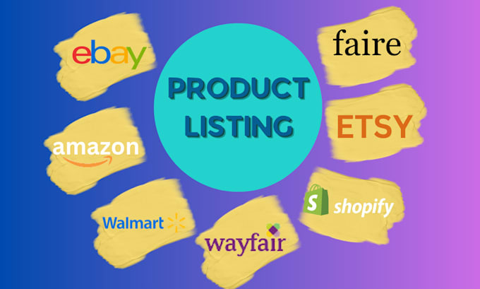 Gig Preview - List products on amazon, ebay, shopify, wayfair and faire