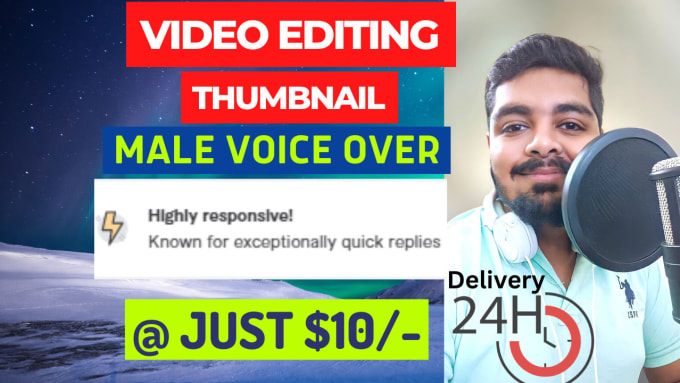 Gig Preview - Do video editing and hindi male voice over