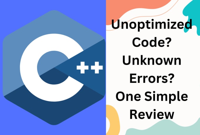 Gig Preview - Debug, review, correct, complete or make comments in your cpp code