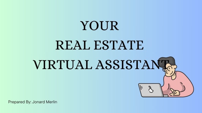 Gig Preview - Be your real estate virtual assistant