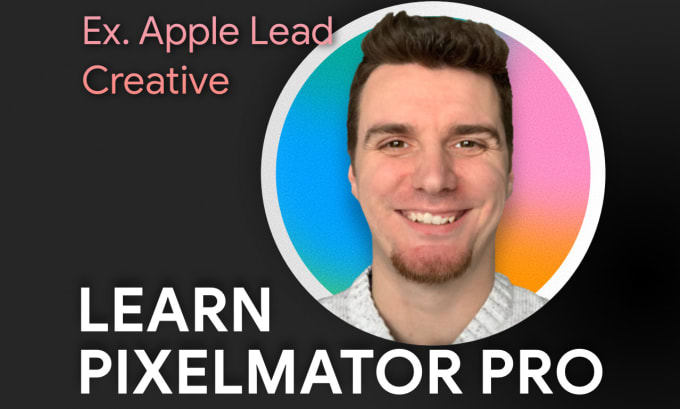 Gig Preview - Teach pixelmator pro photo editing, video and design