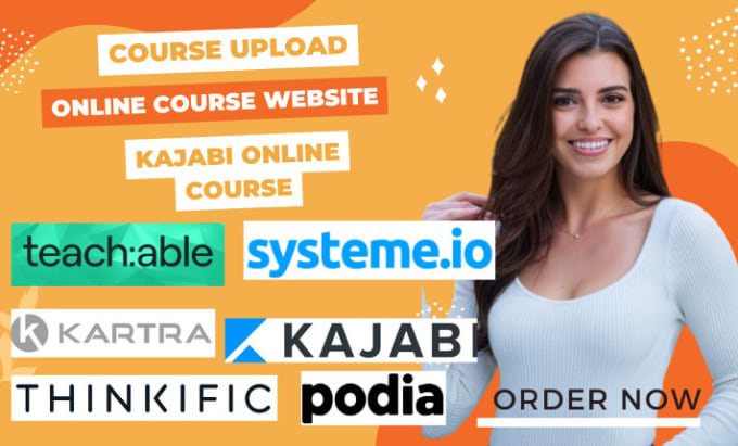 Gig Preview - Upload course content on elearning platform, kajabi, thinkific, systeme io