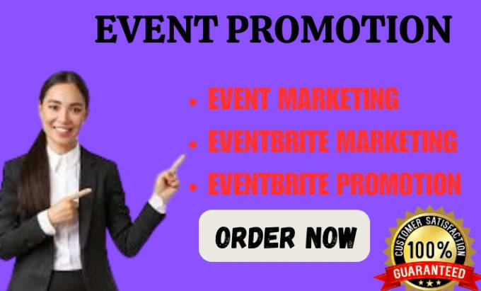 Gig Preview - Do event marketing for event promotion via eventbrite promotion