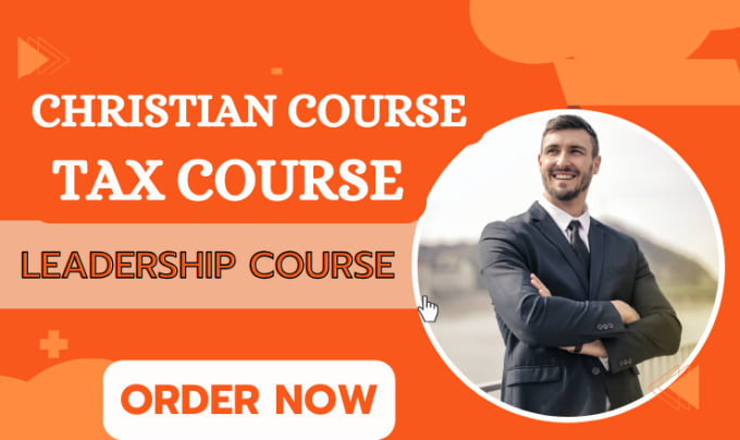 Gig Preview - Do christian course, tax course, self help, leadership course content creation