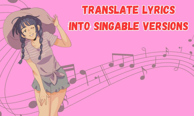 Gig Preview - Do accurate and artistic japanese lyrics translation for your music