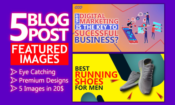 Gig Preview - Make 5 blog banner, blog featured image within 24 hours