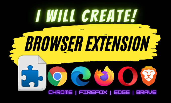 Gig Preview - Develop any kind of extension script for chrome firefox edge