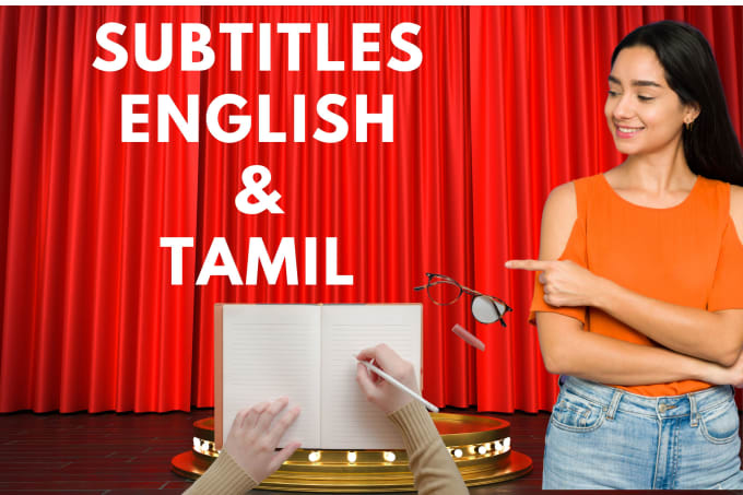 Gig Preview - Add subtitles for your videos in english and tamil