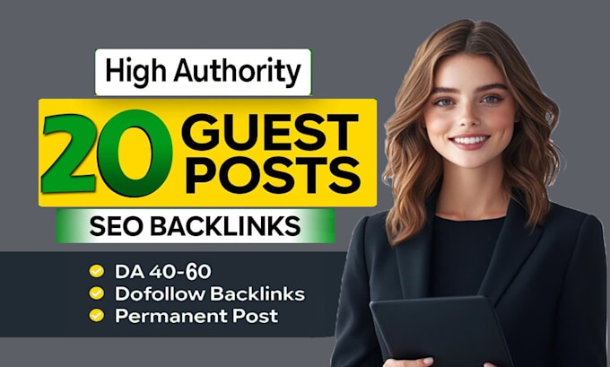 Bestseller - write and publish 20 guest post with 750 words SEO backlinks