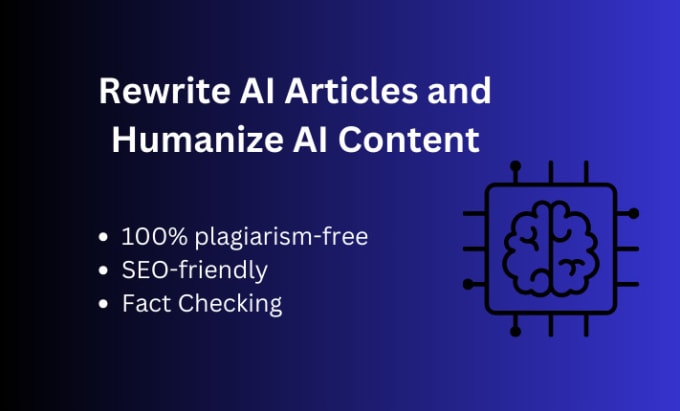 Gig Preview - Rewrite ai articles and humanize ai content