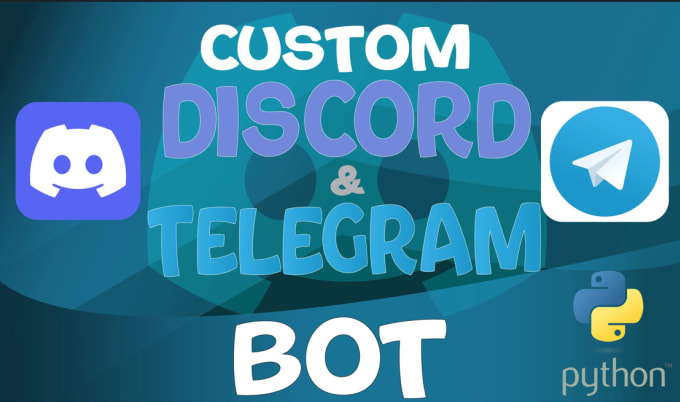 Gig Preview - Build a custom discord or telegram bot