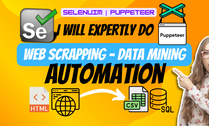 Gig Preview - Expertly do web scraping, data mining, API automation with selenium puppeteer