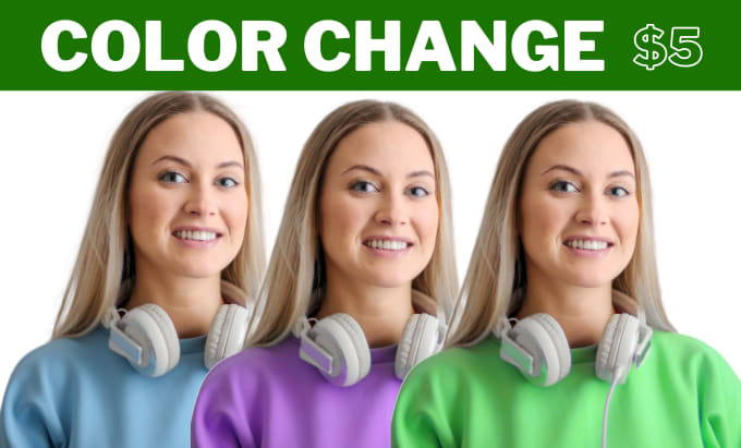 Gig Preview - Image color change, recolor, replace color or color correction quickly