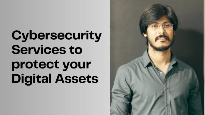 Gig Preview - Provide cybersecurity services to protect your digital asset