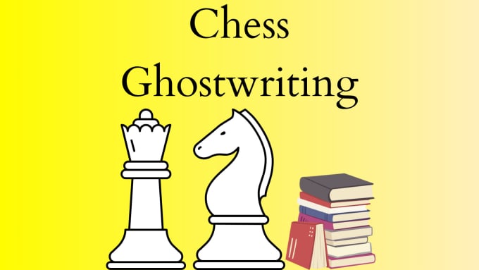 Gig Preview - Create a chess book and an ebook