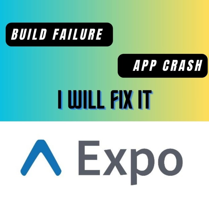 Gig Preview - Fix the build failure and app crash of your react native expo app